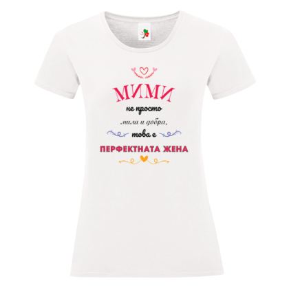 Бяла дамска тениска- Мими- перфектната жена